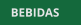 BEBIDAS BEBIDAS