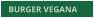 BURGER VEGANA BURGER VEGANA